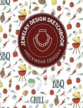 Jewelry Design Sketchbook: Neckwear Design