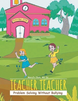 Paperback Teacher Teacher: Problem Solving Without Bullying Book