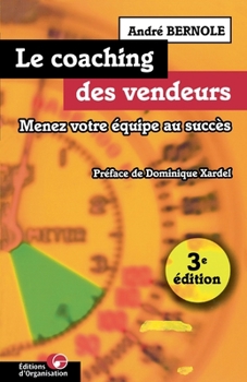 Paperback Le coaching des vendeurs: Menez votre équipe au succès [French] Book