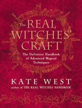 Paperback The Real Witches' Craft: Magical Techniques and Guidance for a Full Year of Practicing the Craft Book