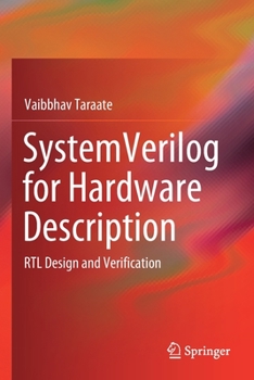 Paperback Systemverilog for Hardware Description: Rtl Design and Verification Book