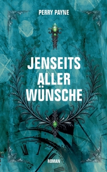 Paperback Jenseits aller Wünsche [German] Book