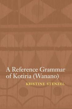 Paperback A Reference Grammar of Kotiria (Wanano) Book