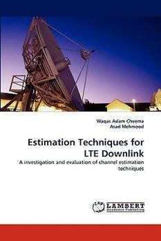 Paperback Estimation Techniques for LTE Downlink Book