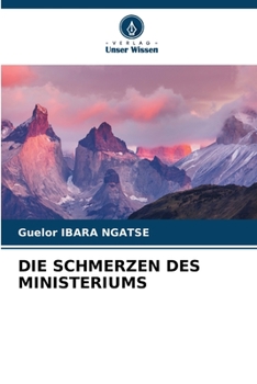 Paperback Die Schmerzen Des Ministeriums [German] Book