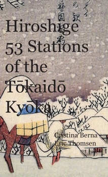 Hardcover Hiroshige 53 Stations of the T?kaid? Ky?ka Book