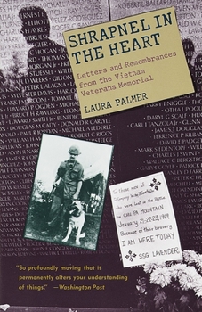 Paperback Shrapnel in the Heart: Letters and Remembrances from the Vietnam Veterans Memorial Book