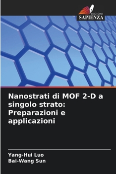 Paperback Nanostrati di MOF 2-D a singolo strato: Preparazioni e applicazioni [Italian] Book