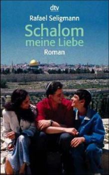 Hardcover Schalom Meine Liebe: Roman Book