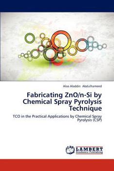 Paperback Fabricating ZnO/n-Si by Chemical Spray Pyrolysis Technique Book