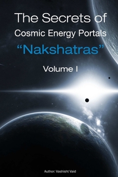 Paperback The Secrets of Cosmic Energy Portals "Nakshatras" Book