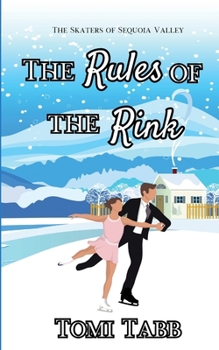 Paperback The Rules of the Rink: a Sweet Sports Romance Book