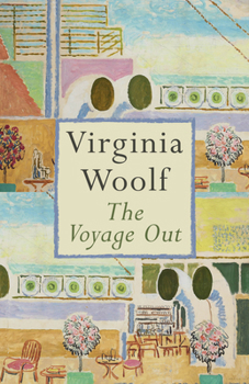 The Voyage Out: A Novel (Vintage Classics)