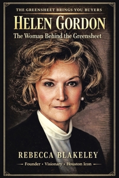 Helen Gordon: The Woman Behind the Greensheet