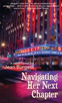 Hardcover Navigating Her Next Chapter: A Retro Novel Book