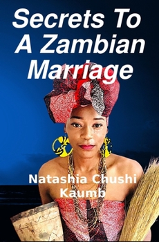 Paperback Secrets To A Zambian Marriage Book