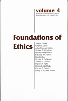 Foundations of Ethics (Boston University Studies in Philosophy & Religion) - Book  of the Boston University Studies in Philosophy and Religion