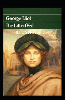 Paperback The Lifted Veil illustrated Book
