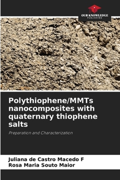 Paperback Polythiophene/MMTs nanocomposites with quaternary thiophene salts Book