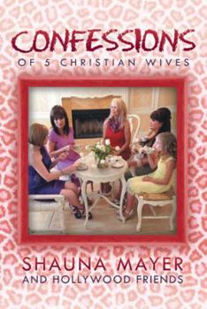 Paperback Confessions of 5 Christian Wives Book