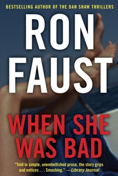 Hardcover When She Was Bad Book