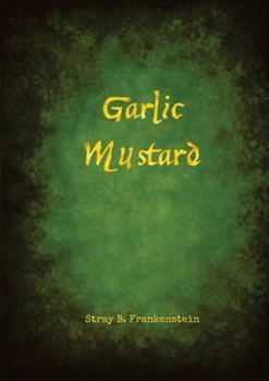 Paperback Garlic Mustard Book