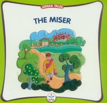 Paperback Miser (Jataka Tales) Book