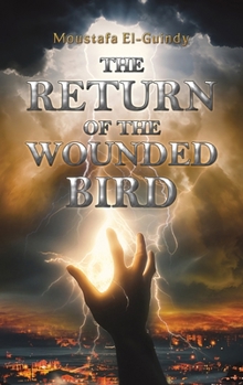 Hardcover The Return of the Wounded Bird Book