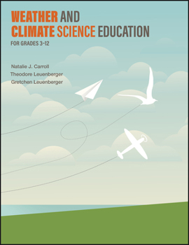 Paperback Weather and Climate Science Education for Grades 3-12 Book