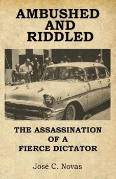 Paperback Ambushed and Riddle: The assassination of a fierce dictator Book