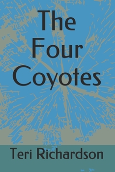 Paperback The Four Coyotes Book