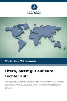 Paperback Eltern, passt gut auf eure Töchter auf! [German] Book
