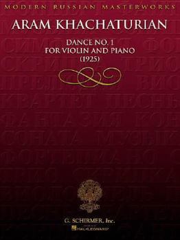 Aram Khachaturian - Dance No. 1 for Violin and Piano (1925)