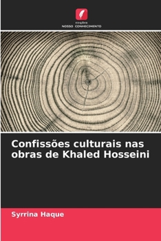 Paperback Confissões culturais nas obras de Khaled Hosseini [Portuguese] Book