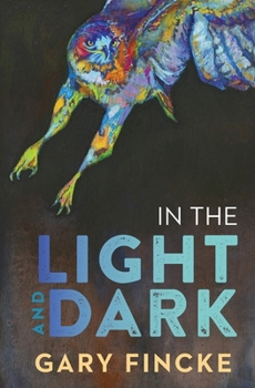Paperback In the Light and Dark Book