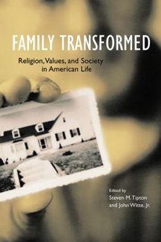 Paperback Family Transformed: Religion, Values, and Society in American Life Book