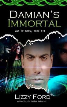 Damian's Immortal - Book #3 of the War of Gods