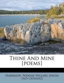 Paperback Thine and Mine [poems] Book