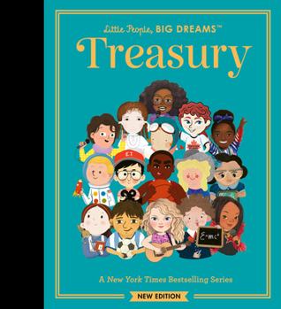 Little People, BIG DREAMS: Treasury: 50 Stories from Brilliant Dreamers