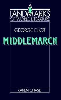 Eliot: Middlemarch (Landmarks of World Literature) - Book  of the Landmarks of World Literature
