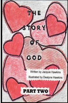 The Story of God - Part 2: This Is the Second Book in the Story of God Series Starting with Amphibians and Ending Before Humans