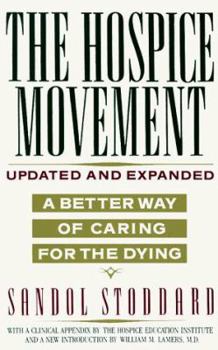 Paperback Hospice Movement: A Better Way of Caring for the Dying Book