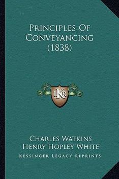 Paperback Principles Of Conveyancing (1838) Book