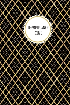 Terminplaner 2020: Timer,  Taschenkalender, Planer, Tagebuch Kalender von Januar bis Dezember 2020 (German Edition)