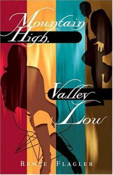 Paperback Mountain High, Valley Low Book