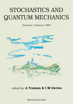 Hardcover Stochastics and Quantum Mechanics Book