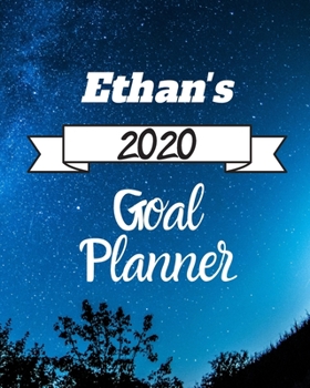 Ethan's 2020 Goal Planner: 2020 New Year Planner Goal Journal Gift for Ethan  / Notebook / Diary / Unique Greeting Card Alternative