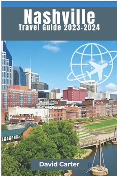Paperback Nashville Travel Guide: A Melodic Journey Through Music City Book