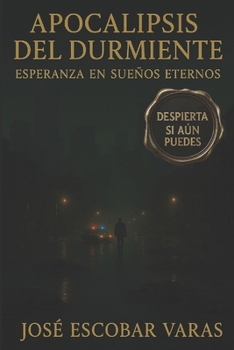 LOS QUE NO DESPIERTAN: Esperanza en sueño eterno (Spanish Edition)