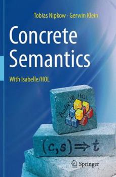 Paperback Concrete Semantics: With Isabelle/Hol Book